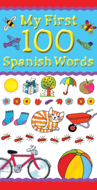 My First 100 Spanish Words, Paperback / softback Book
