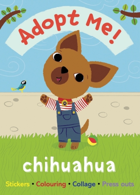 Adopt Me! Chihuahua, Paperback / softback Book