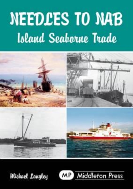 Needles to Nab : Island Seaborne Trades, Hardback Book
