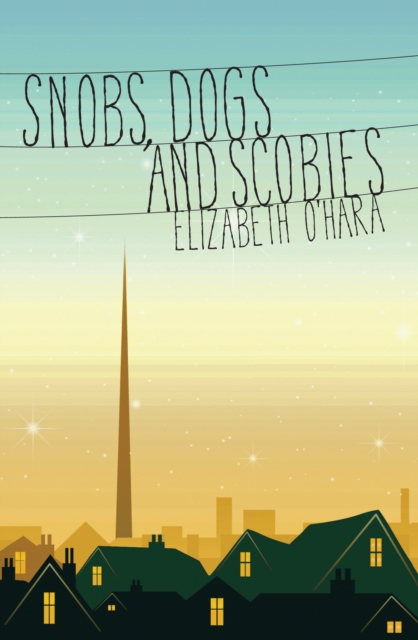 Snobs, Dogs and Scobies, Paperback / softback Book