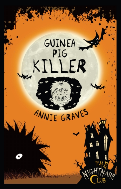 The Nightmare Club 4: Guinea Pig Killer, Paperback / softback Book