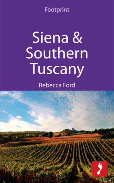 Siena & Southern Tuscany : Includes San Gimignano, Chianti, Montepulciano & Pienza, EPUB eBook