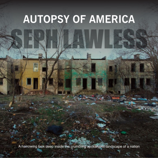 Autopsy of America : The Death of a Nation, Hardback Book
