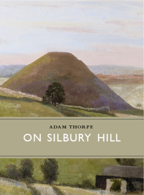 On Silbury Hill, Hardback Book