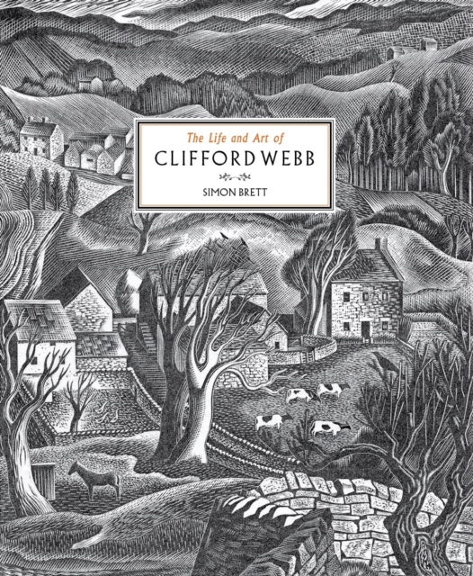 Life and Work of Clifford Webb, Paperback / softback Book