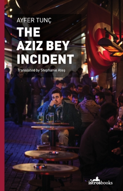 The Aziz Bey Incident, Paperback / softback Book