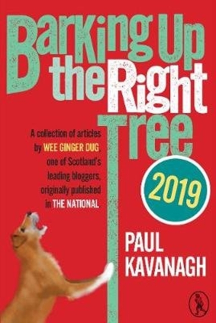 Barking up the Right Tree 2019, Paperback / softback Book