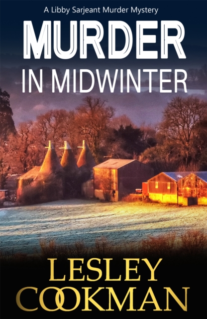 Murder in Midwinter : A Libby Sarjeant Murder Mystery, Paperback / softback Book
