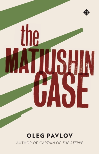 The Matiushin Case, Paperback / softback Book