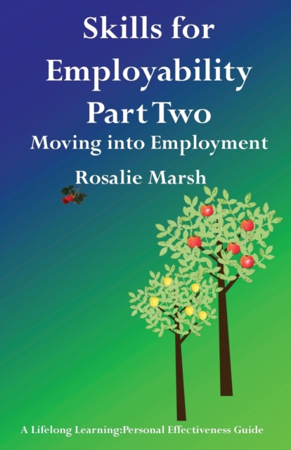 Skills for Employability: Moving into Employment : Part 2, Paperback / softback Book