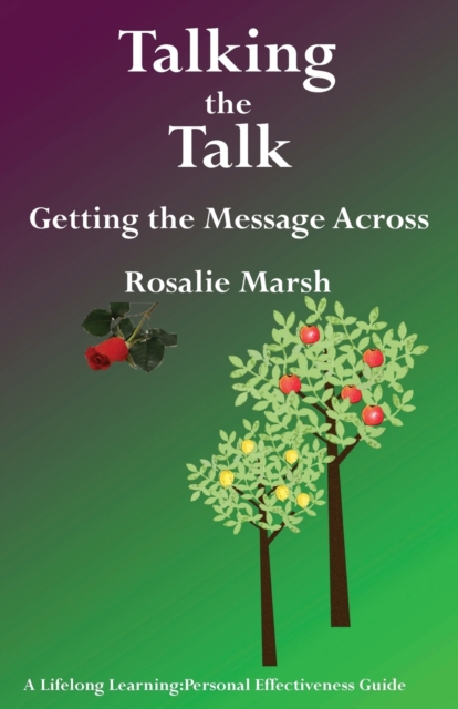 Talking the Talk : Getting the Message Across, Paperback / softback Book