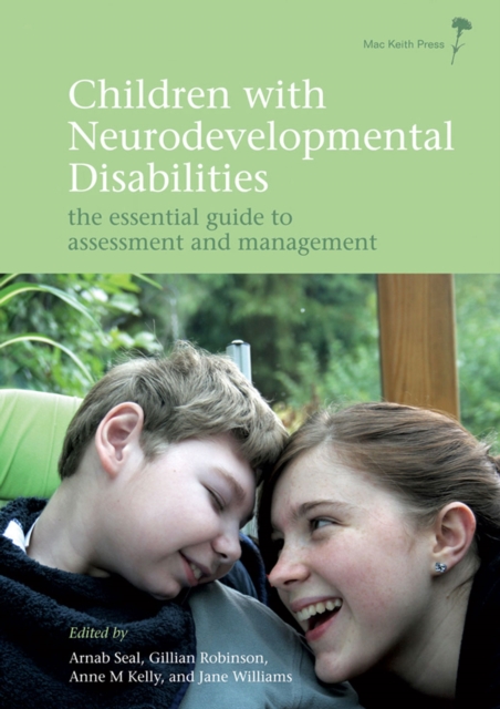 Children with Neurodevelopmental Disabilities : The Essential Guide to Assessment and Management, EPUB eBook