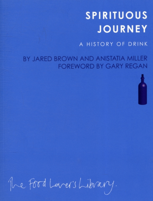 Spirituous Journey : A History of Drink, Paperback / softback Book