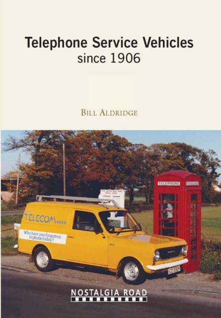Telephone Service Vehicles Since 1906, Paperback Book