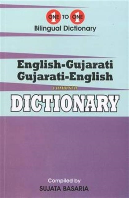 English-Gujarati & Gujarati-English One-to-One Dictionary. Script & Roman (Exam-Suitable), Paperback / softback Book