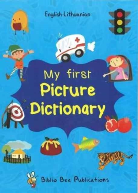 My First Picture Dictionary English-Lithuanian: Over 1000 Words, Paperback / softback Book