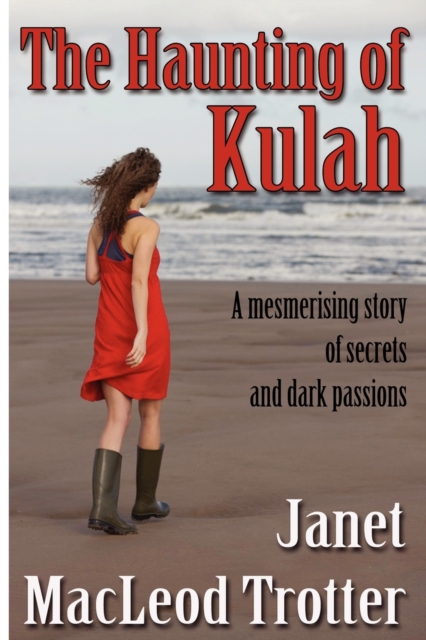 The Haunting of Kulah : A Mesmerising Story of Secrets and Dark Passions, Paperback / softback Book