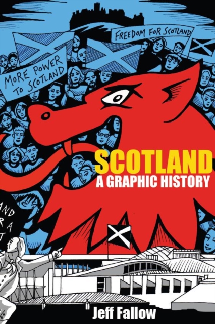 Scotland : A Graphic History, Paperback / softback Book