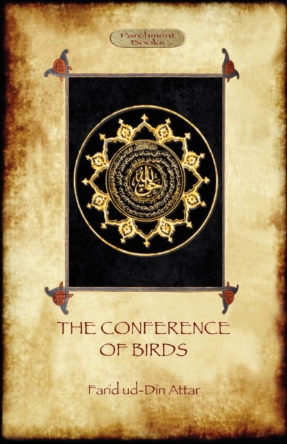 The Conference of Birds : the Sufi's Journey to God, Paperback / softback Book