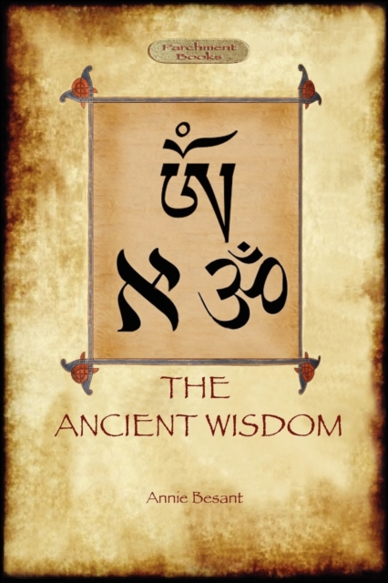 The Ancient Wisdom, Paperback / softback Book