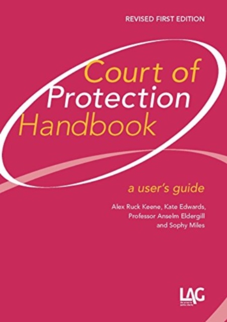 Court of Protection Handbook : A User's Guide, Paperback Book