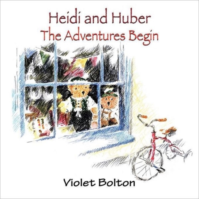 Heidi and Huber: The Adventures Begins, Paperback Book