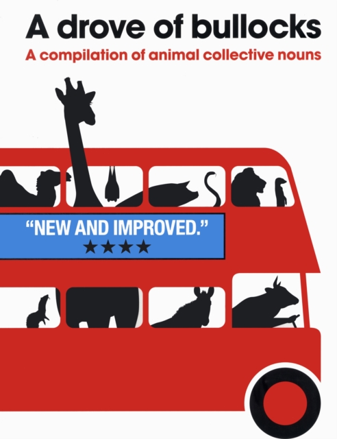 Drove of Bullocks: A Compilation of Animal Collective Nouns, Paperback / softback Book