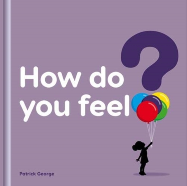 How do you feel?, Paperback / softback Book
