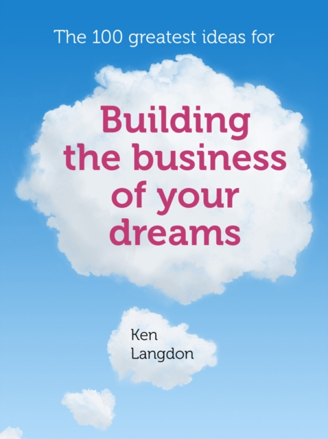 100 greatest ideas for building the business of your dreams, EPUB eBook