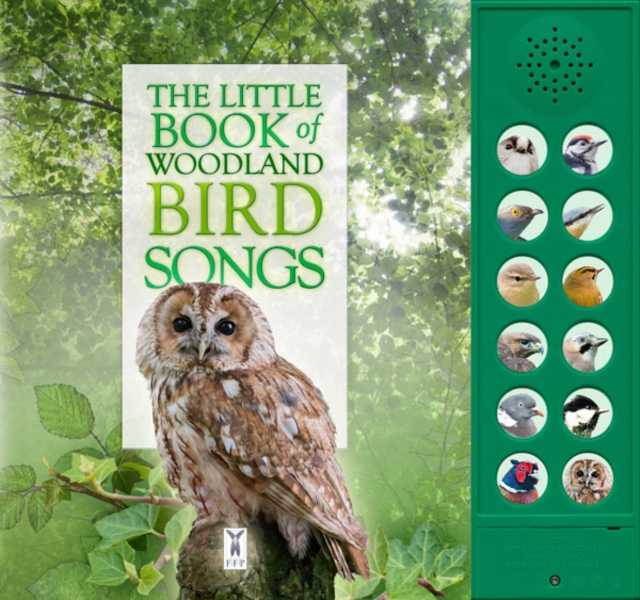 The Little Book of Woodland Bird Songs, Board book Book