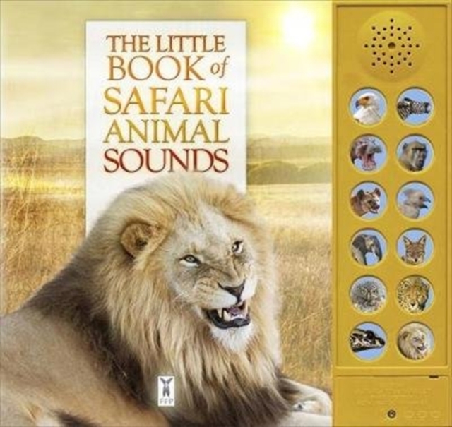 The Little Book of Safari Animal Sounds, Board book Book