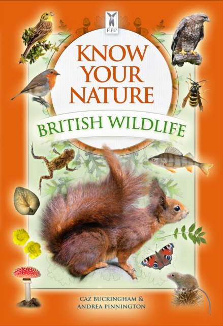 Know Your Nature: British Wildlife, Board book Book