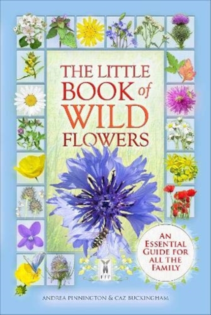 The Little Book of Wild Flowers, Paperback / softback Book