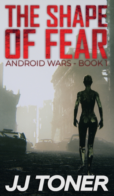 The Shape of Fear, Hardback Book