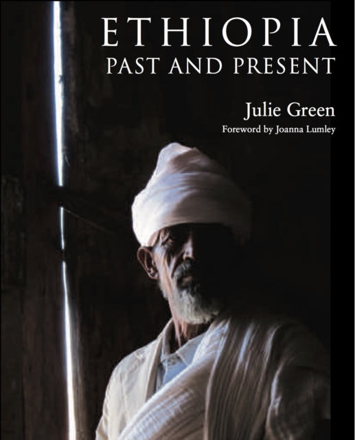 Ethiopia : Past and Present, Hardback Book
