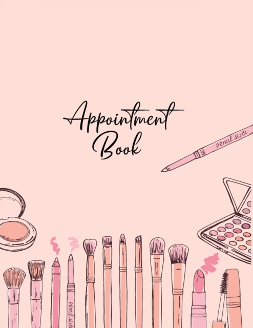 2022 Appointment Book : Large Diary with 15 Minute Time Slots: 8AM - 9PM: 6 Days At A Glance:: 8.5x11_2020_Appointment_Book_Interior-15-min-increments-3-columns.pdf, Paperback / softback Book