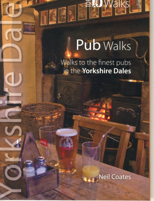 Pub Walks : Walks to the Finest Pubs in the Yorkshire Dales, Paperback / softback Book