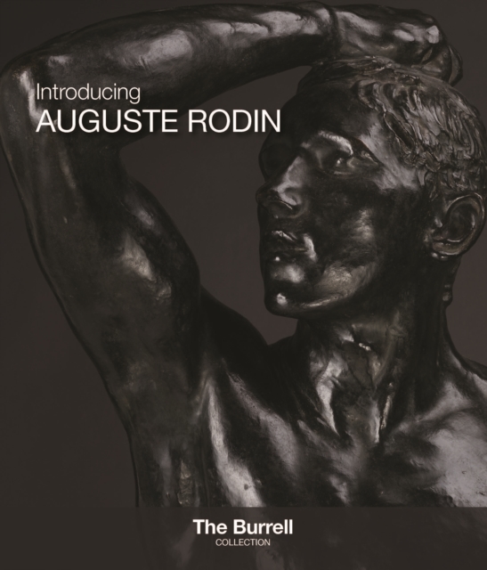 Introducing Auguste Rodin, Paperback / softback Book