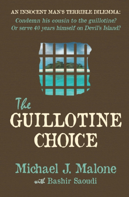 The Guillotine Choice, Paperback / softback Book