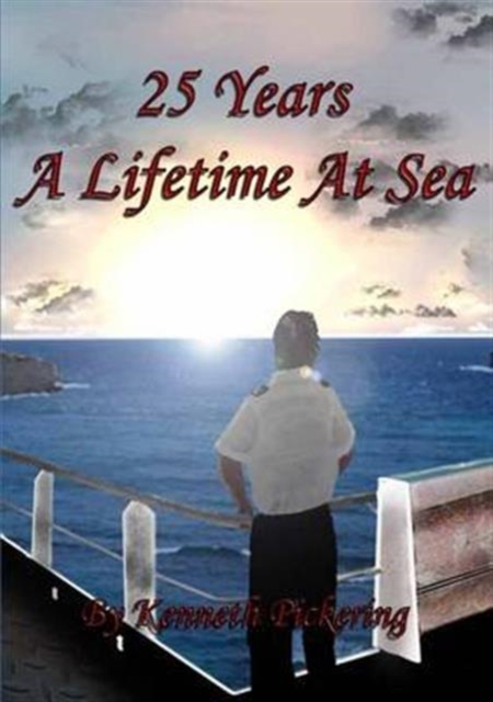 25 Years: A Lifetime at Sea, Paperback / softback Book