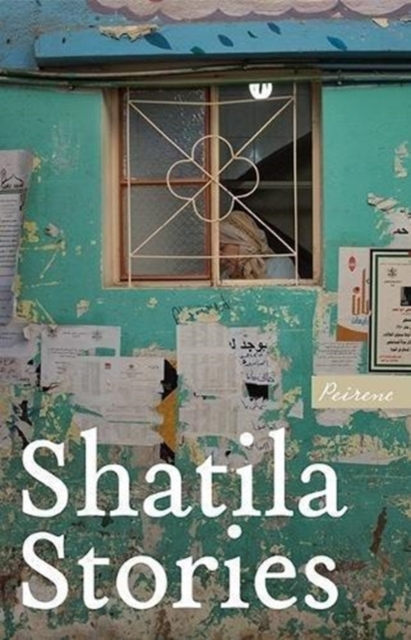Shatila Stories, Paperback / softback Book