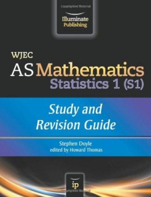 WJEC AS Mathematics S1 Statistics: Study and Revision Guide, Paperback / softback Book