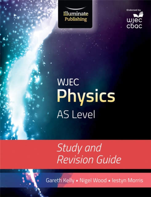 WJEC Physics for AS Level: Study and Revision Guide, Paperback / softback Book