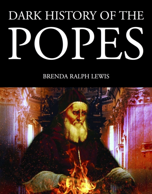 Dark History of the Popes, EPUB eBook