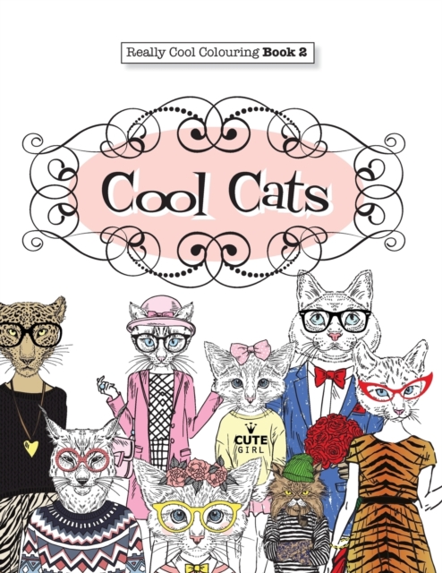 Really Cool Colouring Book 2 : Cool Cats, Paperback / softback Book