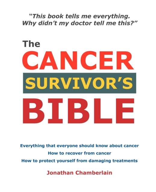 The Cancer Survivor's Bible, Paperback / softback Book