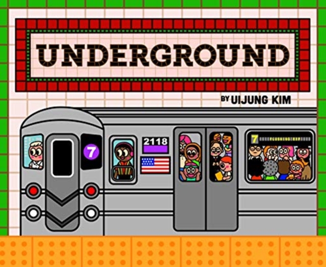 Underground : Subways Around the World, Hardback Book
