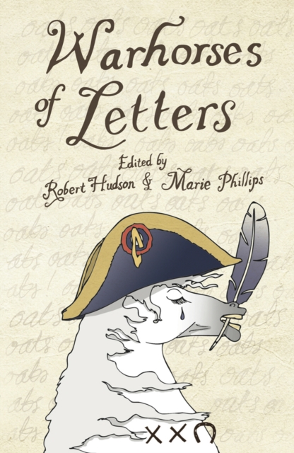 Warhorses of Letters, Hardback Book