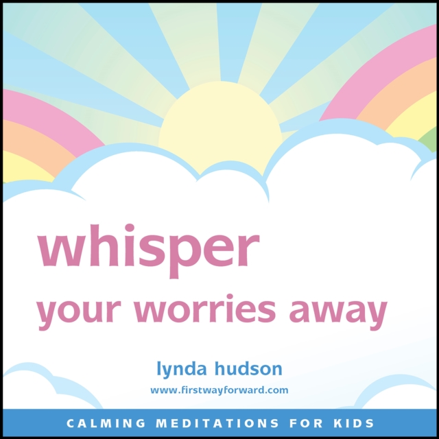 Whisper Your Worries Away, eAudiobook MP3 eaudioBook