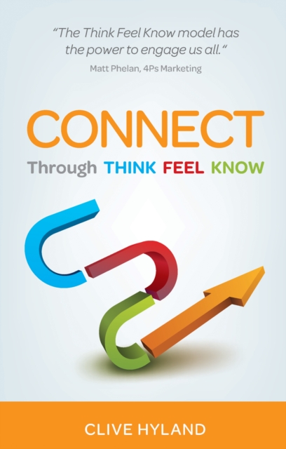 CONNECT : Through THINK FEEL KNOW, Paperback / softback Book